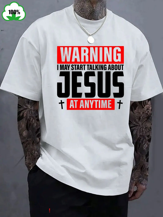Warning: I Might Start Talking About Jesus Anytime Printed T-Shirt, Men'S Crew Neck Short Sleeve T-Shirt